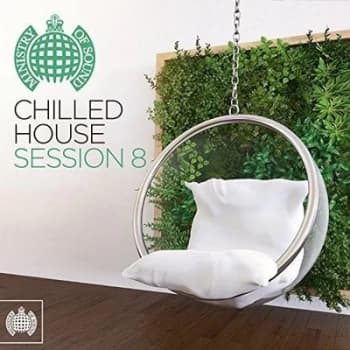 Chilled House Session - Volume 8 by Various Artists CD Album