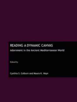 Reading a Dynamic Canvas by Cynthia Colburn and Maura K Heyn Hardback