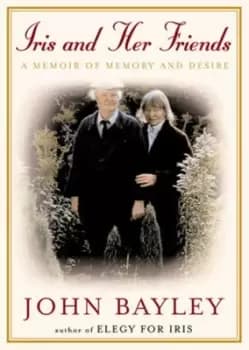 Iris and her friends by John Bayley