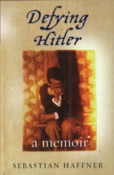 Defying Hitler by Sebastian Haffner Paperback