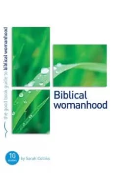 Biblical womanhood by Sarah Young