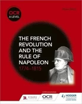 The French Revolution and the rule of Napoleon 1774-1815 by Mike Wells