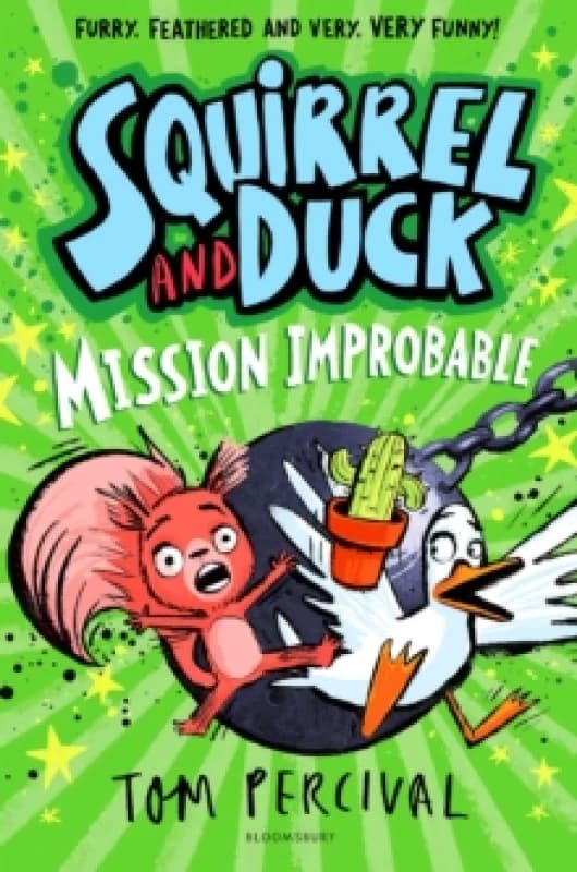 Squirrel and Duck: Mission Improbable Paperback / softback