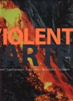 Violent Earth by Robert Dinwiddie and Simon Lamb and Ross Reynolds Hardback