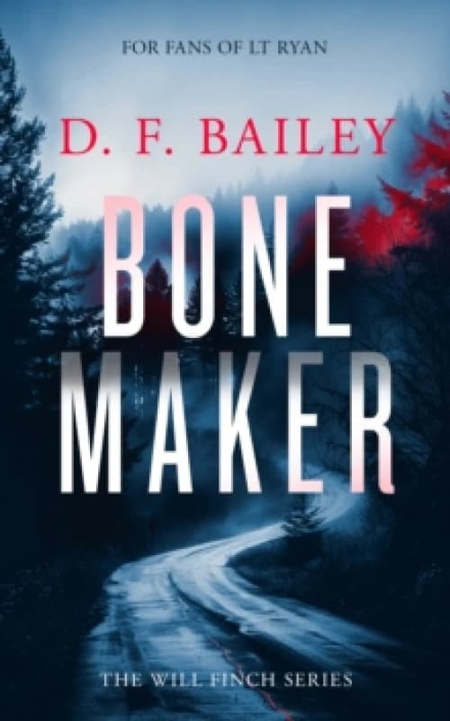 Bone Maker. Paperback. By DF Bailey Books