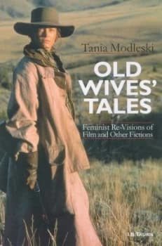 Old wives tales by Tania Modleski