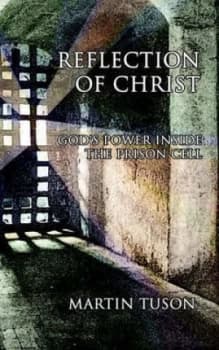 Reflection of Christ by Martin Tuson Paperback
