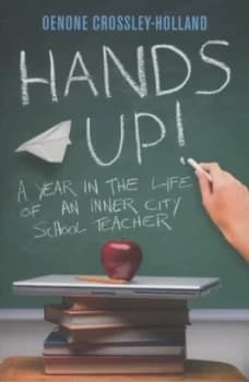 Hands Up by Oenone Crossley-Holland Book