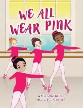 We All Wear Pink by Michelle Belton