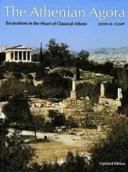 The Athenian Agora by John Mck Camp Book