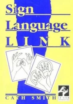 Sign Language Link by Cath Smith Paperback