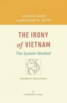 The Irony of Vietnam by Leslie H. Gelb Paperback