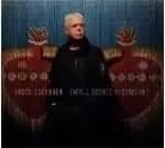 Bruce Cockburn - Small Source Of Comfort (Music CD)