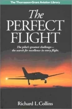 The Perfect Flight by Richard L Collins Hardback