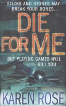 Die for Me by Karen Rose Paperback