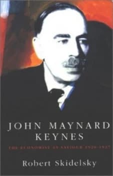 John Maynard Keynes by Robert Skidelsky Paperback