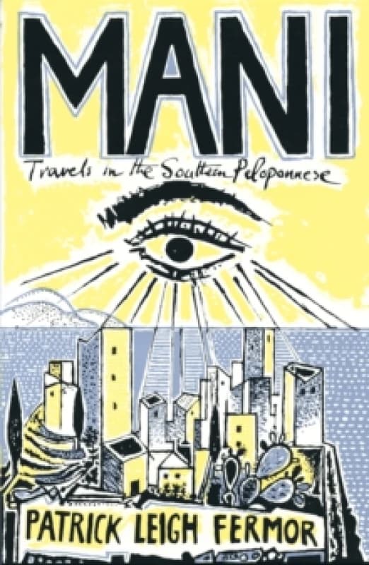 Mani. Paperback. By Patrick Leigh Fermor Books