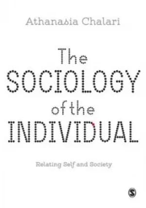 The sociology of the individual by Athanasia Chalari