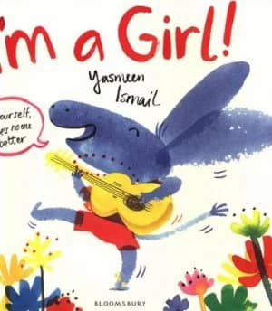 Im a girl by Yasmeen Ismail