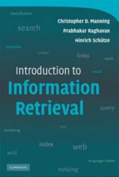 An Introduction to Information Retrieval by Christopher D. Manning Hardback