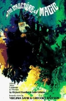 The Structure of Magic. I Book about Language and Therapy by Richard Bandler and John Grinder Paperback