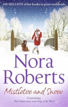 Mistletoe and Snow by Nora Roberts Paperback