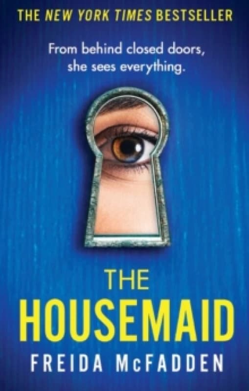 The Housemaid : An absolutely addictive psychological thriller with a jaw-dropping twist Paperback / softback