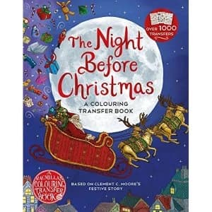 The Night Before Christmas: A Colouring Transfer Book Paperback / softback 2018