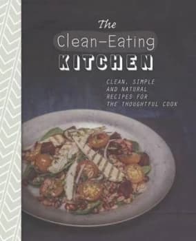 The Clean-Eating Kitchen Book