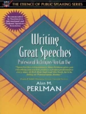 Writing great speeches by Alan M Perlman