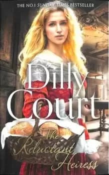 The reluctant heiress by Dilly Court
