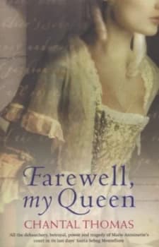 Farewell My Queen by Chantal Thomas Paperback