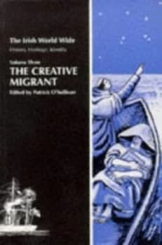 The Creative Migrant by Patrick Osullivan Paperback