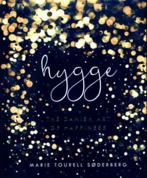 Hygge by Marie Tourell Soderberg Hardback
