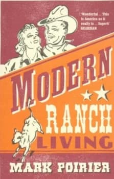 Modern Ranch Living by Mark Poirier Book