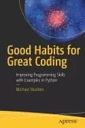 good habits for great coding improving programming skills with examples in