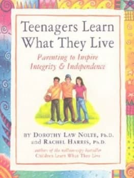 Teenagers Learn What They Live by Rachel Harris Book