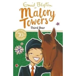 Malory Towers: Third Year : Book 3