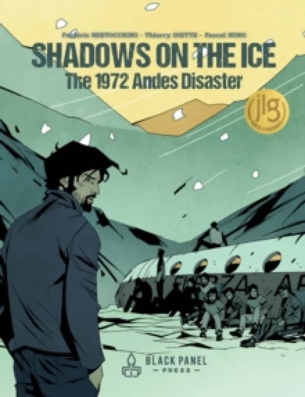 Shadows on the Ice : The 1972 Andes Disaster Hardback