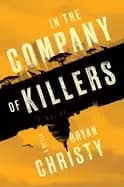 in the company of killers