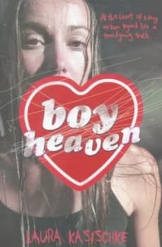 Boy Heaven by Laura Kasischke Book