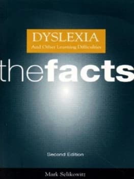 Dyslexia and Other Learning Difficulties by Mark Selikowitz Paperback