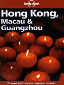 Hong Kong Macau and Guangzhou by Damian Harper and Robert Storey Book