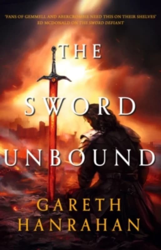 The Sword Unbound. Paperback. By Gareth RyderHanrahan Books
