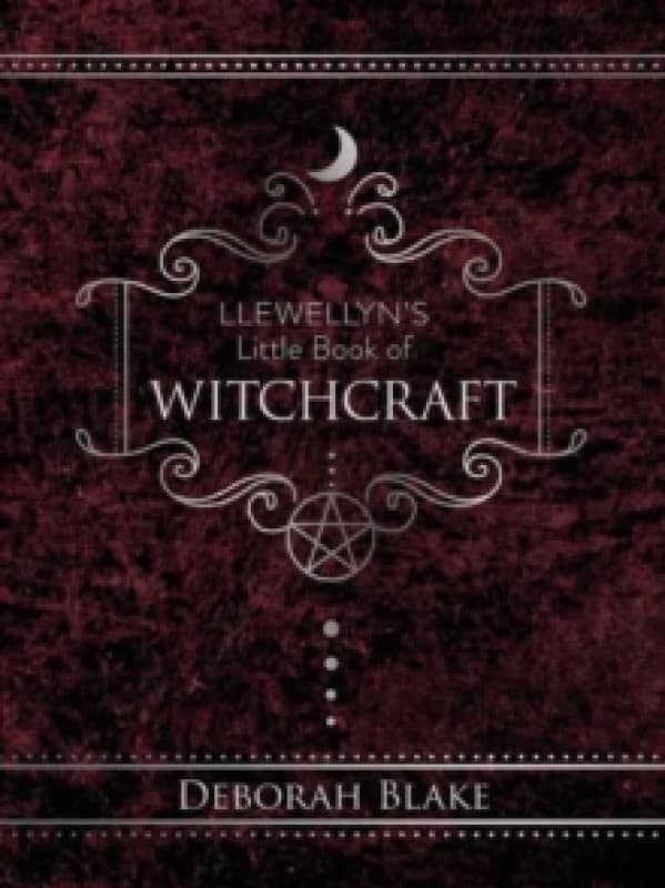 Llewellyn's Little Book of Witchcraft. Hardback. By Deborah Blake Books