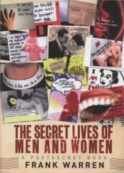 The Secret Lives of Men and Women by Frank Warren Hardback