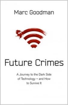 Future Crimes by Marc Goodman Paperback