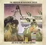 Joe Byrd - American Metaphysical Circus (Music CD)