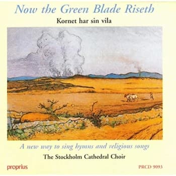 Various Composers - Now the Green Blade Riseth (Eby) CD