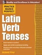 practice makes perfect latin verb tenses